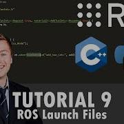 ROS Tutorial 9 ROS Launch Files C Python