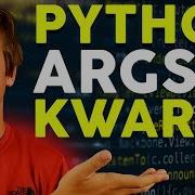 Master Python ARGS And KWARGS In 25 Minutes Quick Guide