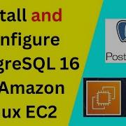 How To Install PostgreSQL 16 On Amazon Linux 2023 EC2 Instance In 20 Minutes 2024 Updated Pgadmin
