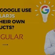 Does Google Use AngularJS For Their Own Products Angular Developer Must Know Javascript Coding