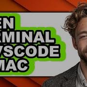 How To Open Terminal In Vscode In Mac Updated
