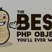 The BEST PHP Object You Ll Ever Write