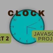 Building Clock Using HTML CSS And JavaScript Part 2