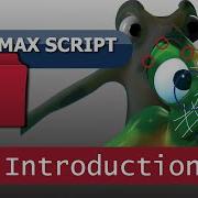 3Ds Maxscript 01 Understandind The Documentation Introduction