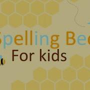 SPELLING BEE FOR KIDS