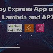 Deploy Node Express App On AWS Lambda Expose Using API Gateway By Awsmasterchef