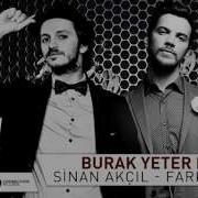 Sinan Akçıl Fark Atıyor Burak Yeter Remix