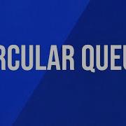 Circular Queue In Data Structure Circular Queue Using Array Applications Of Circular Queue