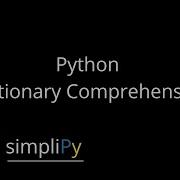 Python Dictionary Comprehension