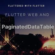 Flutter Web And PaginatedDataTable Using Datatable In Flutter Data Aseemwangoo Flutter Dart