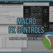Macro Controls In REAPER Link One Parameter To Many FX Parameters