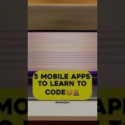 5 Mobile Apps To Learn To Code Shorts
