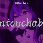 No Untouchable Speed Up Nightcore