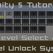 Unity 5 Tutorial Level Select Unlock System C