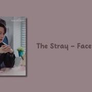 The Stray Face To Face Dynamite Kiss OST Part 5 Easy Lyrics
