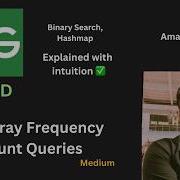 Subarray Frequency Count Queries GFG POTD