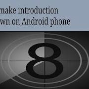 How To Make Countdown Timer Introduction On Android Phone