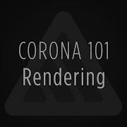 Corona 101 Rendering