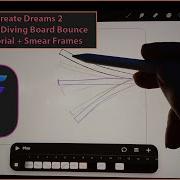 Procreate Dreams 2 Анимация прыжка с трамплина простое руководство и размытые кадры