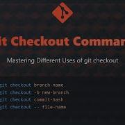 Git Checkout Command The Ultimate Beginner S Guide
