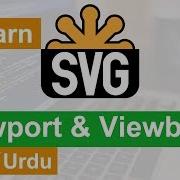 SVG ViewPort ViewBox Tutorial In Hindi Urdu