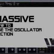 Native Instruments Massive How To Use The Oscillator Section WinkSound