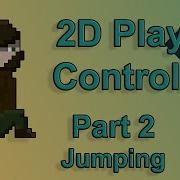 Unity 2018 Tutorial Jumping And Character Rotation 2D Platformer Player Controller Part 2