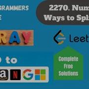 2270 Number Of Ways To Split Array Zero To FAANG Solution Leetcode Striver WE2