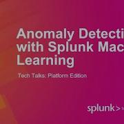 Anomaly Detection With Splunk Machine Learning