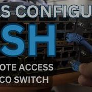 How To Set Up SSH On Cisco Switch For Remote Access CCNA Basics Lab