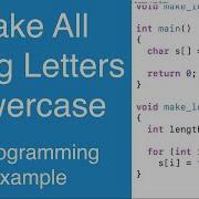 Make All String Letters Lowercase C Programming Example