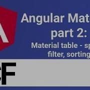 Angular Material Part 2 Material Table Spinner Filter Sorting