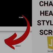 HOW TO CHANGE HEADER STYLE ON SCROLL WITH JAVASCRIPT