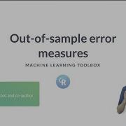 R Tutorial Out Of Sample Error Measures
