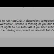 Unable To Run AutoCAD A Dependent Component MicrosoftEdge WebView2