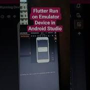 Flutter Run On Emulator Device In Android Studio Quick Tutorial Shorts Flutter Androidstudio
