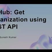 GitHub Get Organization Using REST API
