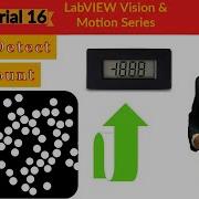 LabVIEW Tutorial 16 Object Detect And Count Vision And Motion Series