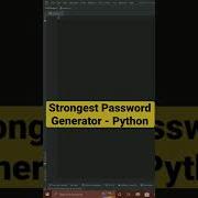 Strongest Password Generator Using Python
