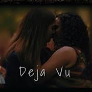 Deja Vu Sam Deena Hannah Sarah