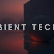 AMBIENT TECHNO Mix 069 By Rob Jenkins