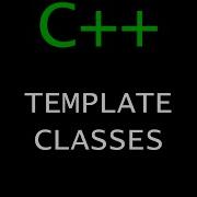 C Programming Tutorial 56 Template Classes