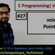 27 Void Pointer In C Learn Easy C Programming Language By Sanjay Gupta In English