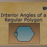 WCLN Math Measure Of Interior Angles Of A Regular Polygon