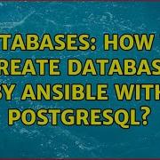 Databases How To Create Database By Ansible With PostgreSQL