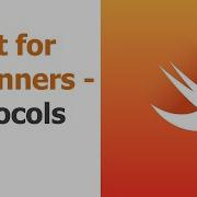 Swift For Beginners Part 11 Protocols