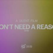A Silent Film I Don T Need A Reason