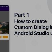 Part1 Create Custom Dialog In Android Studio Using Kotlin Android Tutorials Game App Studio