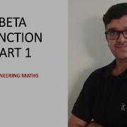 BETA FUNCTION PART 1 ENGINEERING MATHS