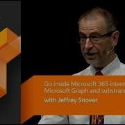 Microsoft 365 Internals Explained Microsoft Graph Substrate And PowerShell With Jeffrey Snover